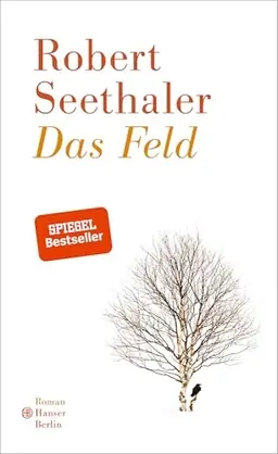 Das Feld : Roman